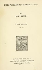 Cover of: The American Revolution by John Fiske