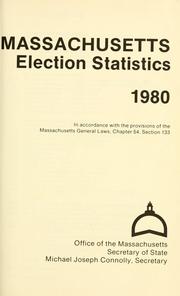 Cover of: Massachusetts election statistics by compiled in the Elections Division, Department of the State Secretary.