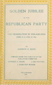 Cover of: Golden jubilee of the Republican Party by Addison B. Burk