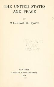 Cover of: The United States and peace by William Howard Taft