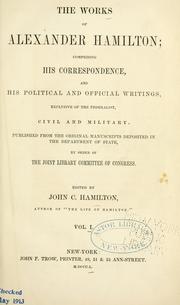 Cover of: The works of Alexander Hamilton by Alexander Hamilton