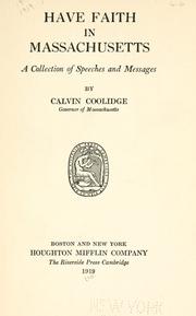 Cover of: Have faith in Massachusetts. by Calvin Coolidge
