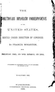Cover of: The revolutionary diplomatic correspondence of the United States. by United States. Department of State.