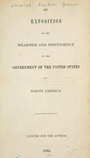 Cover of: exposition of the weakness and inefficiency of the government of the United States of North America.