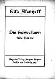 Cover of: Die Schwestern: eine Novelle