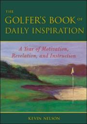 Cover of: The golfer's book of daily inspiration: a year of motivation, revelation, and instruction