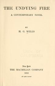 Cover of: The undying fire by H. G. Wells