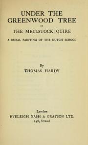 Cover of: Under the greenwood tree or The mellstock quire by Thomas Hardy