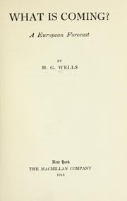 Cover of: What is coming? | H. G. Wells