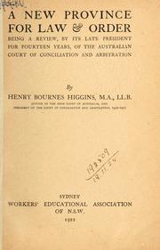 Cover of: A new province for law & order by H. B. Higgins