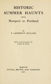 Cover of: Historic summer haunts from Newport to Portland by F. Lauriston Bullard