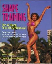 Cover of: Shape training: the 8-week total body makeover