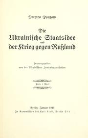 Cover of: Die ukrainische Staatsidee und der Krieg gegen Russland.: Hrsg. von der Ukrainischen Zentralorganisation.