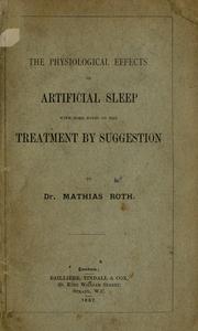 Cover of: The physiological effects of artificial sleep | Mathias Roth