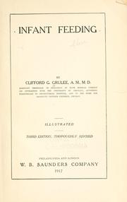 Cover of: Infant feeding by Clifford G. Grulee