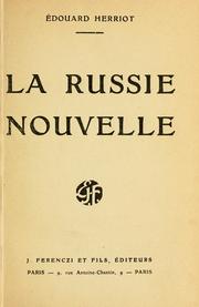 Cover of: La Russie nouvelle. by Edouard Herriot