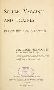 Cover of: Serums, vaccines and toxines in treatment and diagnosis