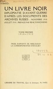 Cover of: Un livre noir, diplomatie d'avant-guerre d'après les documents des archives russes, novembre 1910-juillet 1914.