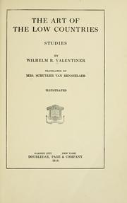 Cover of: The art of the Low Countries by Wilhelm Reinhold Valentiner