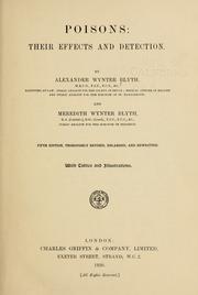 Cover of: Poisons: their effects and detection. By Alexander Wynter Blyth and Meredith Wynter Blyth