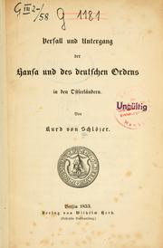 Cover of: Verfall und Untergang der Hansa und des Deutschen Ordens in den Ostseeländern. by Kurd von Schlözer