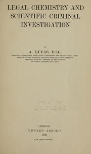 Cover of: Legal chemistry and scientific criminal investigation by Lucas, A.