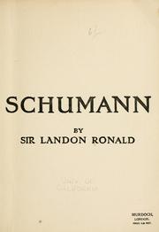Cover of: Schumann by Ronald, Landon Sir