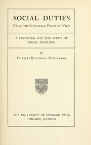 Cover of: Social duties from the Christian point of view by Charles Richmond Henderson
