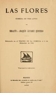 Cover of: Las flores: comedia en tres actos