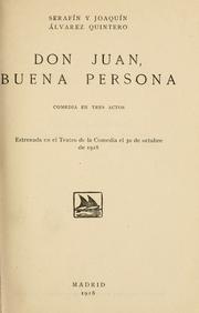 Cover of: Don Juan, buena persona: comedia en tres actos
