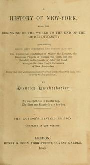 Cover of: A history of New York from the beginning of the world to the end of the Dutch dynasty by Washington Irving