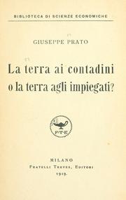 Cover of: terra ai contadini o la terra agli impiegati?