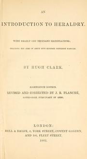 Cover of: An introduction to heraldry by Clark, Hugh