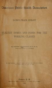 Cover of: Healthy homes and foods for the working classes.