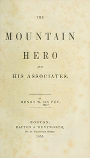 Cover of: The mountain hero [Ethan Allen] and his associates. by Henry W. De Puy