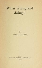 What is England doing? by Alfred Noyes