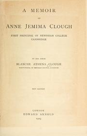 Cover of: A memoir of Anne Jemima Cough: first principal of Newnham college, Cambridge