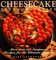 Cover of: Cheesecake extraordinaire