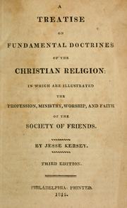 A treatise on fundamental doctrines of the Christian religion by Jesse Kersey