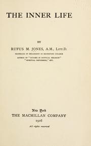Cover of: The inner life by Jones, Rufus Matthew