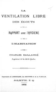 Cover of: La ventilation libre des égouts en rapport avec l'hygiène de l'habitation