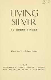 Cover of: Living silver.