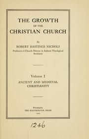 Cover of: The growth of the Christian church