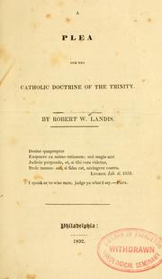 Cover of: A plea for the catholic doctrine of the Trinity