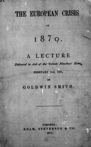 Cover of: The European crisis of 1870 by by Goldwin Smith.