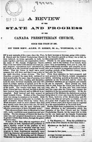 Cover of: A review of the state and progress of the Canada Presbyterian Church since the union in 1861