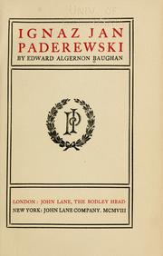 Ignaz Jan Paderewski by Baughan, Edward Algernon.