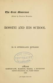 Cover of: Rossini and his school by H. Sutherland Edwards