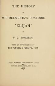 Cover of: history of Mendelssohn's oratorio Elijah,'