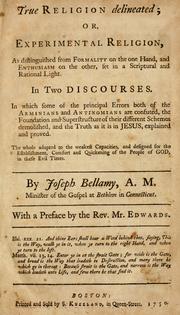 Cover of: True religion delineated; or, Experimental religion by Joseph Bellamy